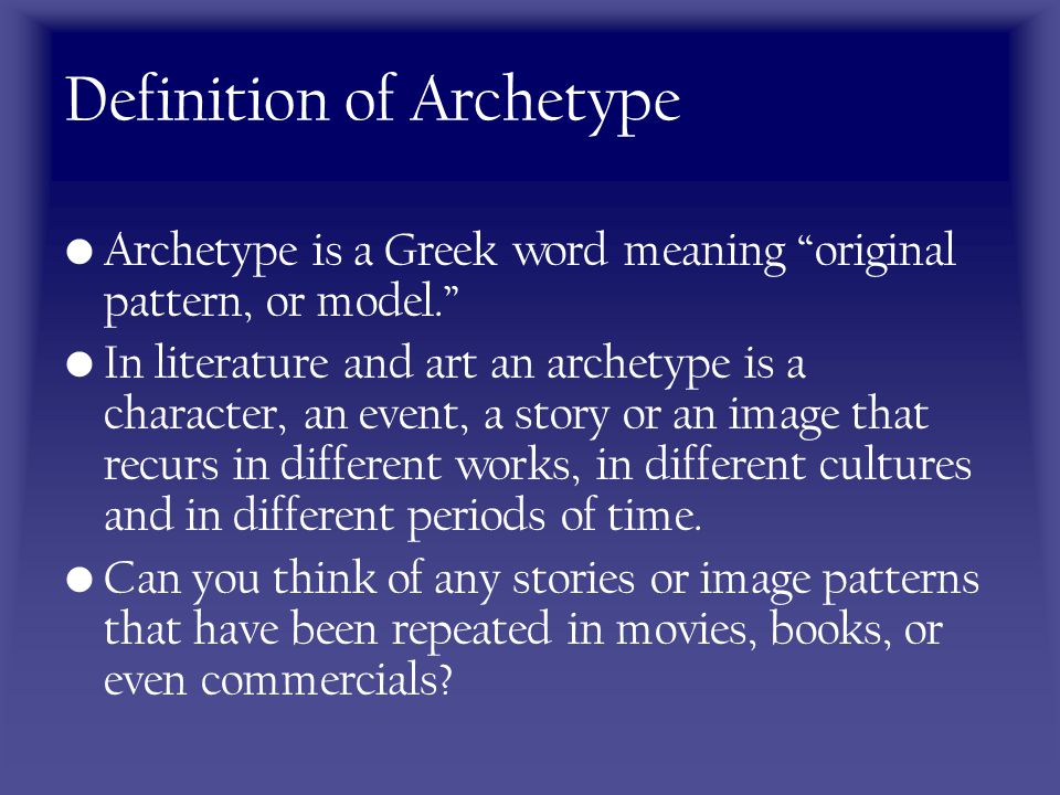 Archetypes in Literature - PowerPoint PPT Presentation